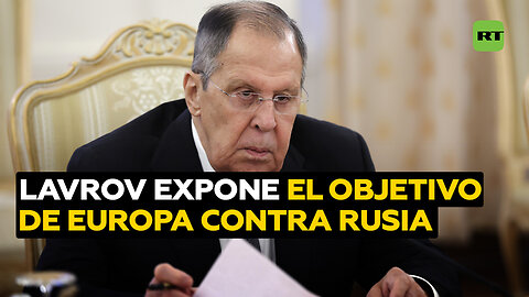 Lavrov revela el objetivo de Bruselas, Berlín, París y Londres contra Rusia