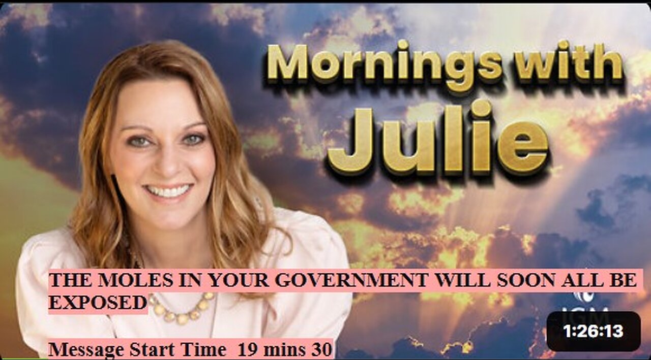 Julie Green subs THE MOLES IN YOUR GOVERNMENT WILL SOON ALL BE EXPOSED