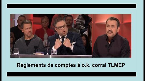 Règlements de comptes à TLMEP