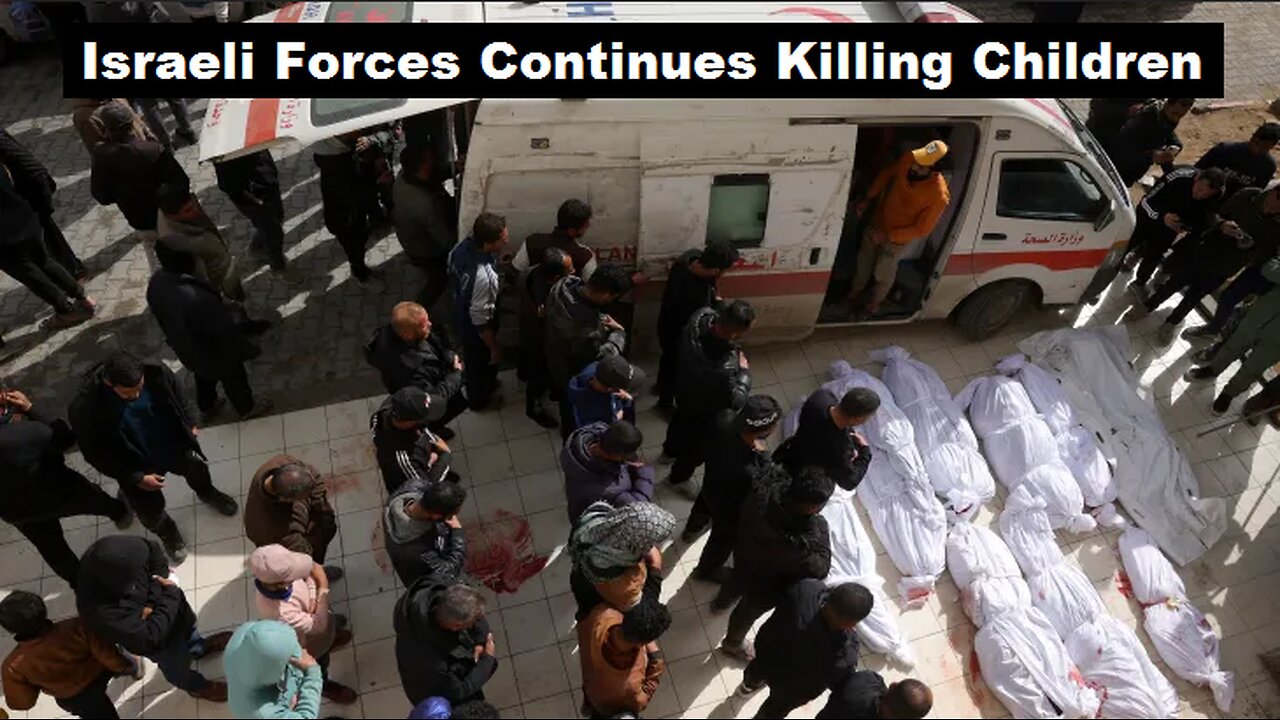Israeli Forces Continues Killing Children