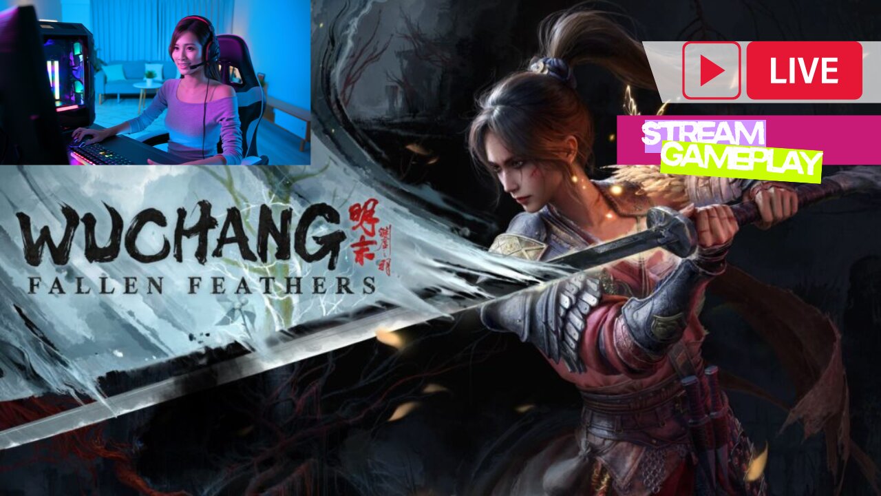 FIRST LOOK at WUCHANG Fallen Feathers Gameplay Live Stream