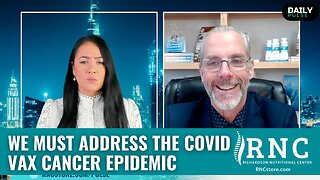 We Must Address the COVID Vax Cancer Epidemic ) Zeee Media/Maria Zeee w/ John Richardson)