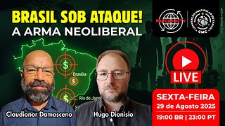 BRASIL SOB ATAQUE NEOLIBERAL