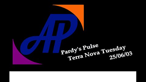 Pardy's Pulse 25/06/03 - Terra Nova Tuesday Edition