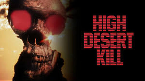 High Desert Kill - (Thriller/Sci-fi)-1989