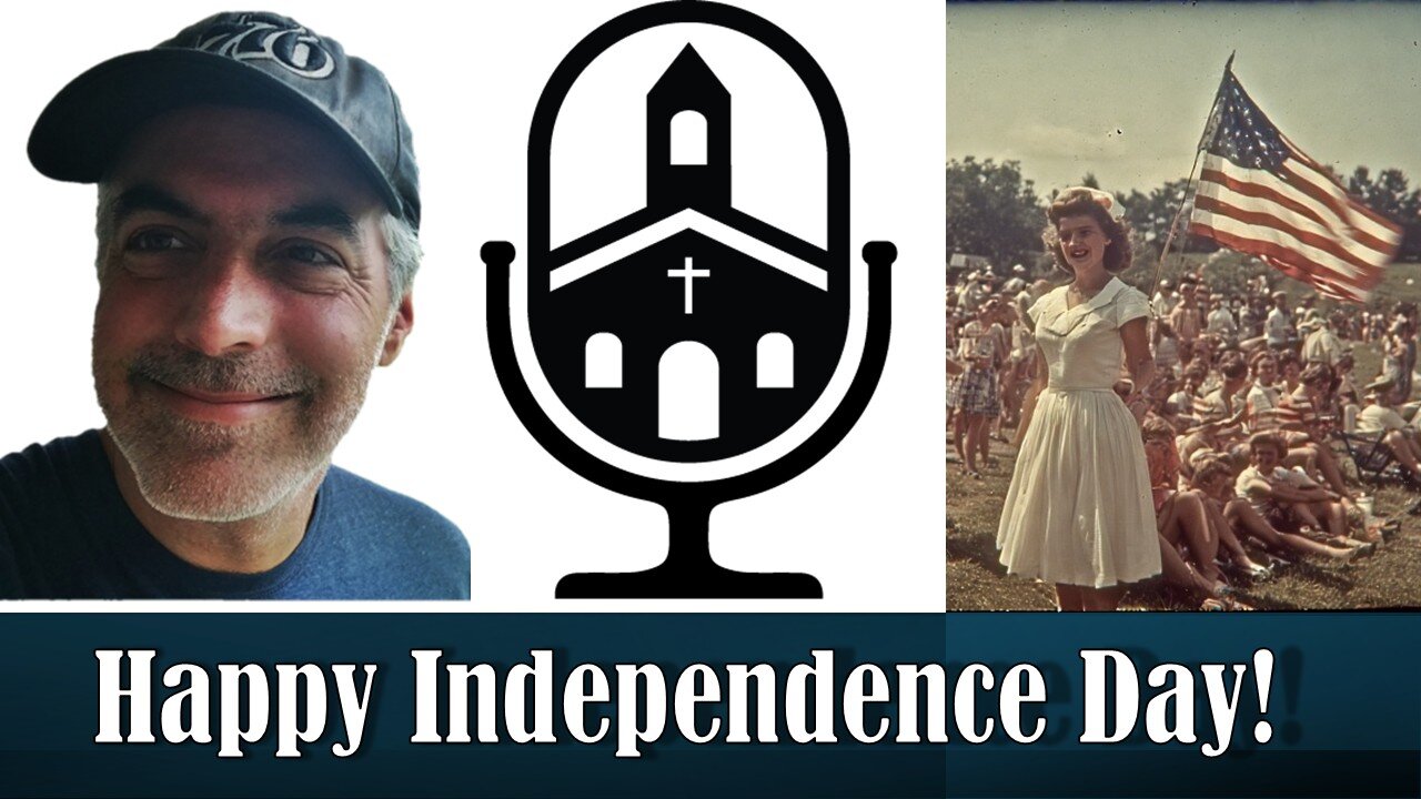 Happy Open Chat Independence Day! | Grace Life Podcast | Joel & Friends