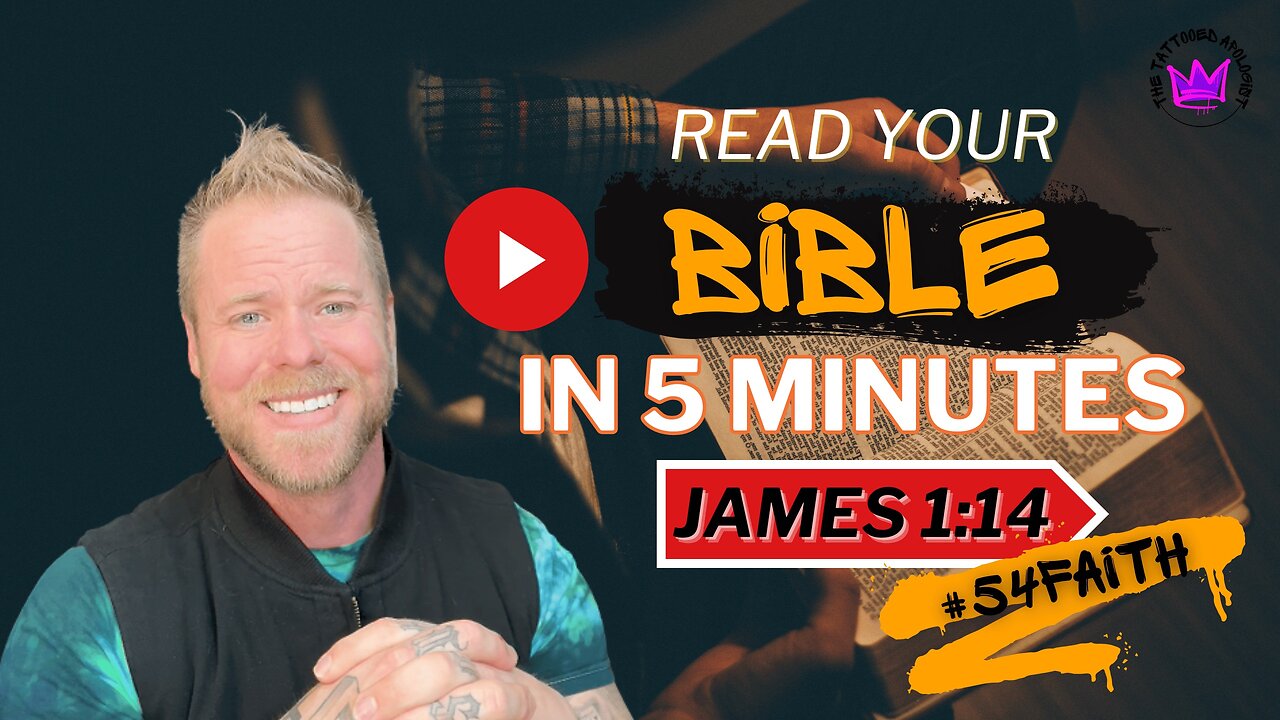 🔥 You’re Not Possessed — You’re Just Playing Yourself | James 1:14 (54 Faith)