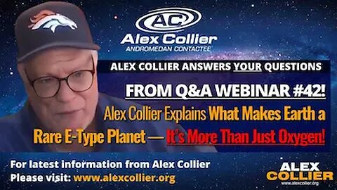 Alex Collier Explains What Makes Earth a Rare E-Type Planet — It’s More Than Just Oxygen!
