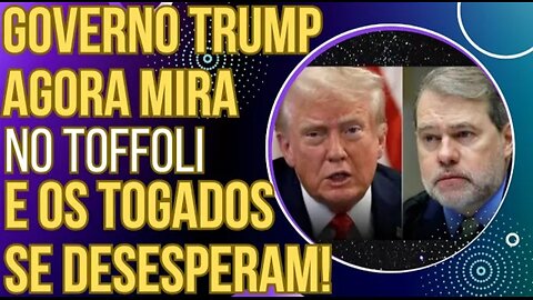 URGENTE- Governo Trump agora mira em Dias Toffoli e os togados se desesperam_HD
