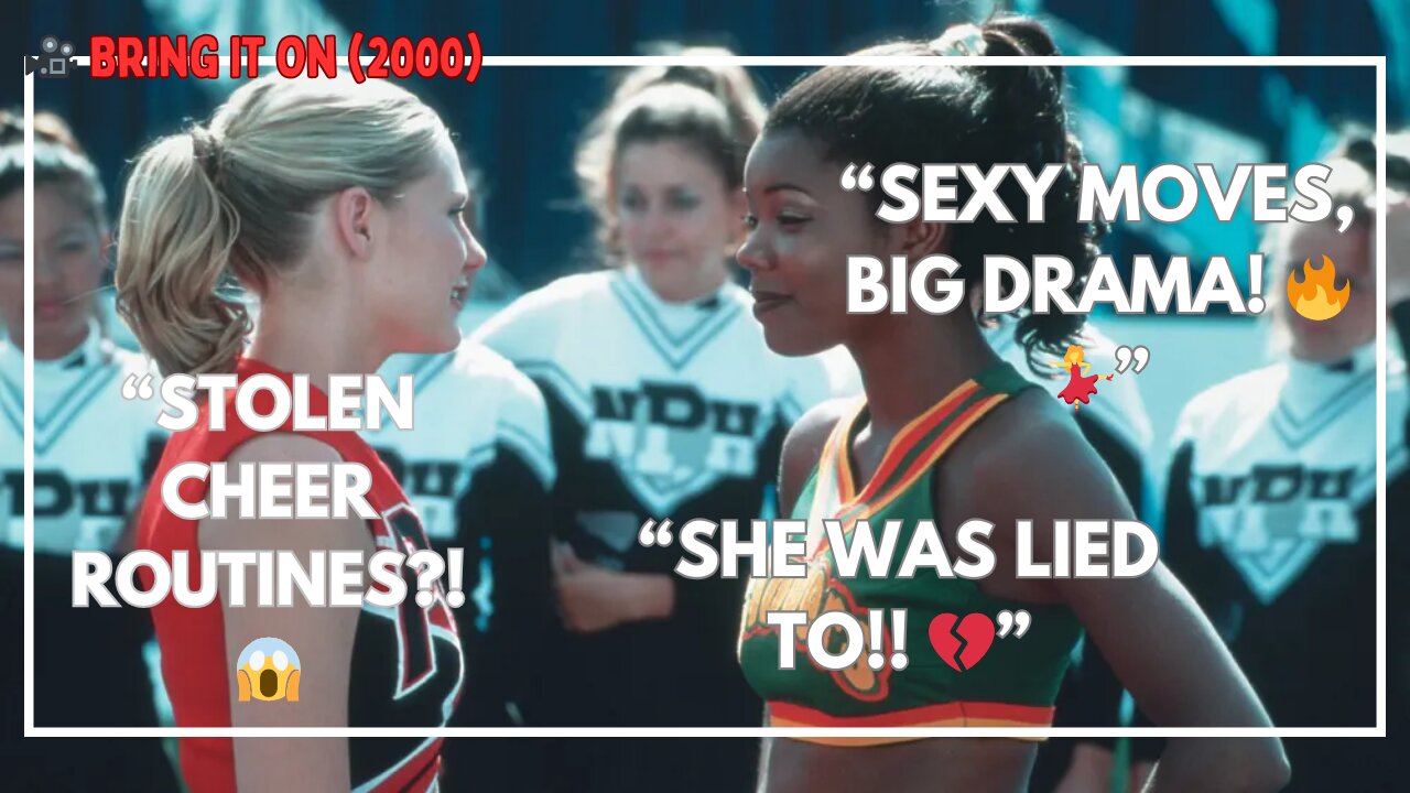 Bring It Onβ Explained β Sexy Cheerleading Drama with a Twist! ππ₯