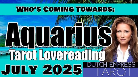 AQUARIUS ♒️ THERE’S TRUE LOVE INVOLVED HERE! 💕Tarot Love Reading | July 2025