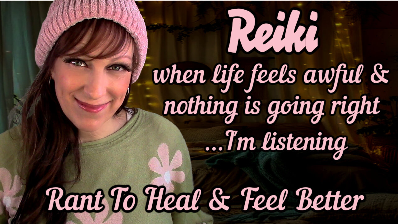 Reiki For When Nothing Is Going Right 💔 Gentle Healing & Renewal