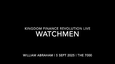 The Watchman Mandate: Signal vs Noise | Kingdom Finance Revolution Live | 5 Sept 2025