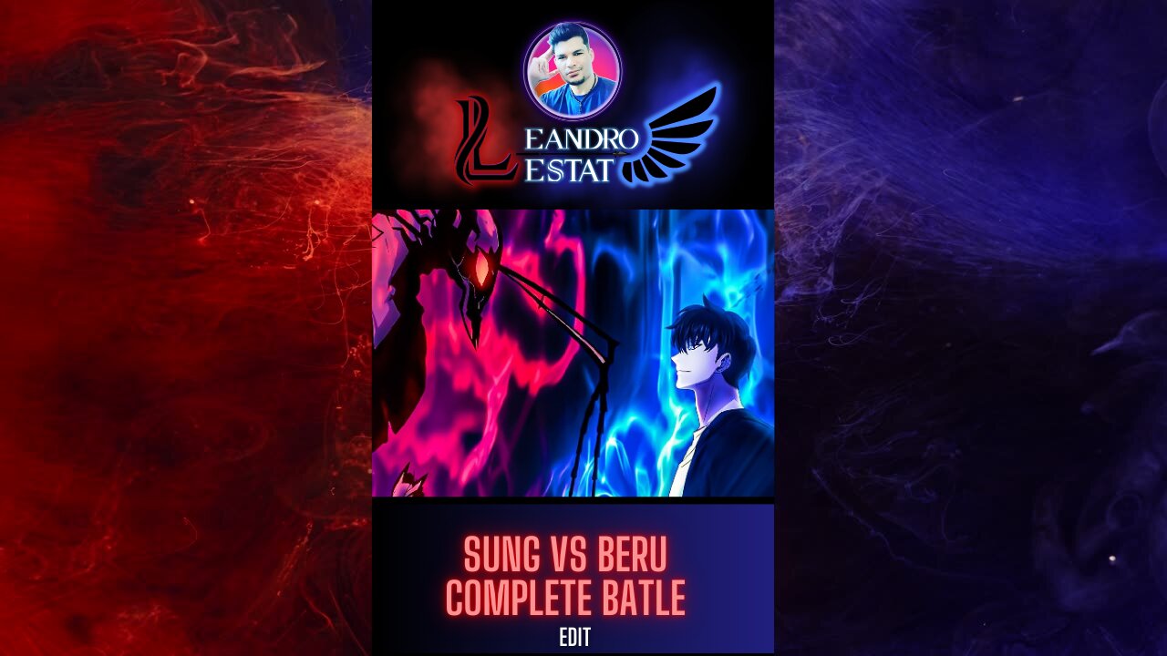 Sung jin woo vs Ant King Beru batle.
