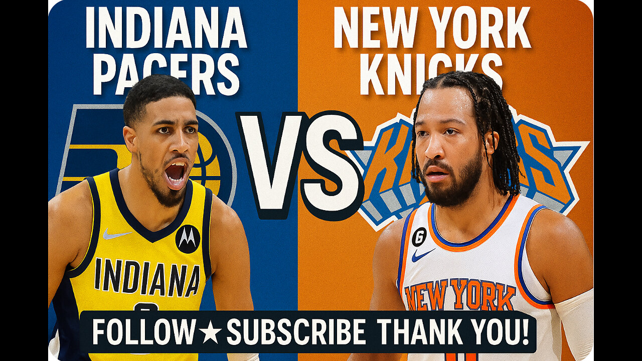INDIANA PACERS VS NEW YORK KNICKS MAY 23, 2025