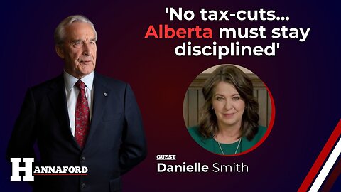 'No tax-cuts... Alberta must stay disciplined'
