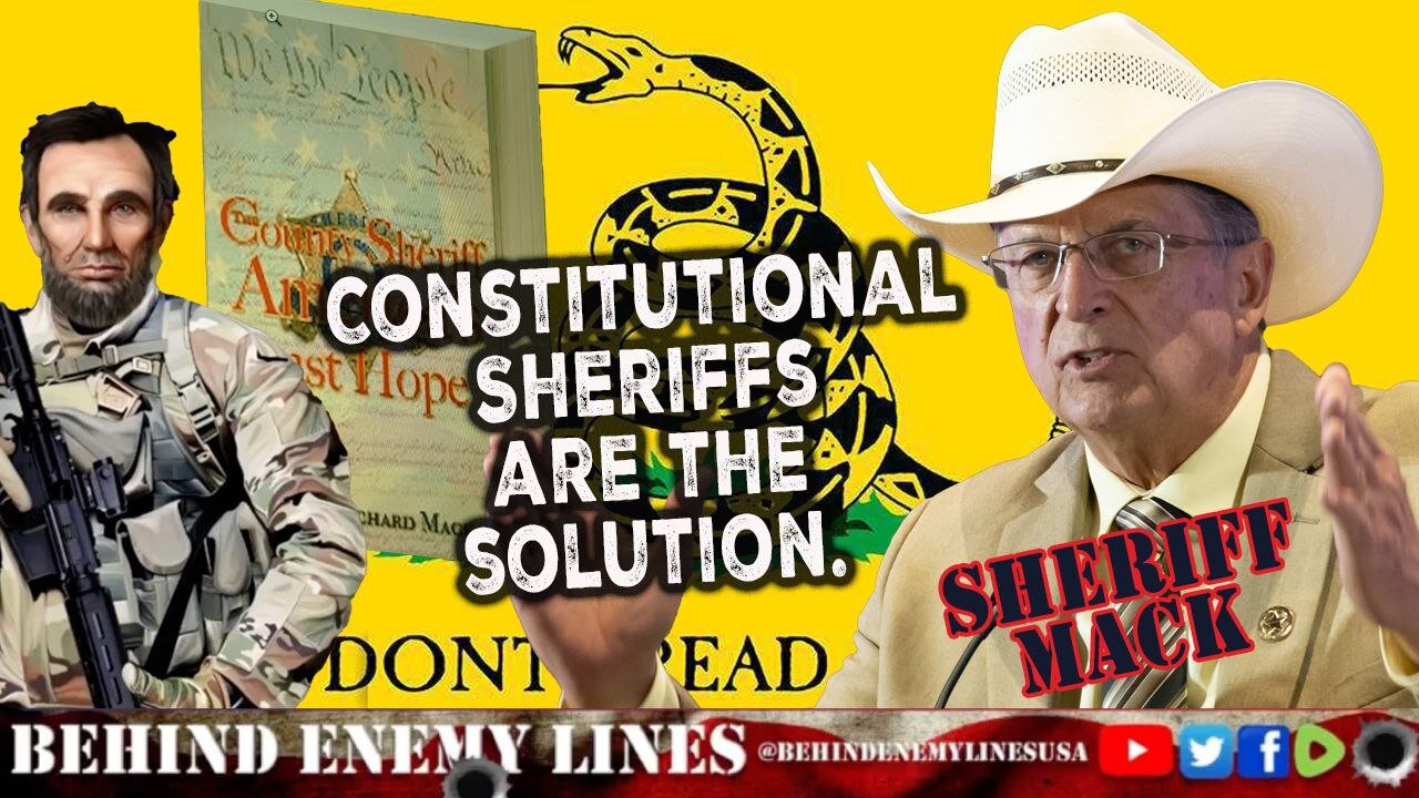 Constitutional Sheriffs are The Solution W/Sheriff Mack