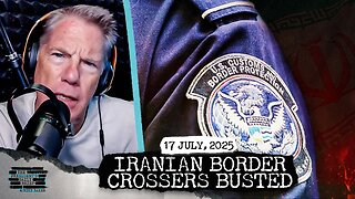 Iranian Nationals Busted Sneaking Across U.S. Border & North Korea’s War Role