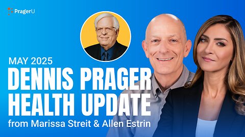 Dennis Prager Health Update