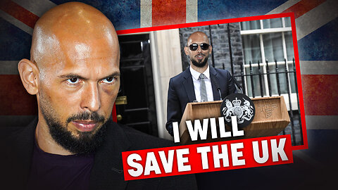 “I Will Become Prime Minster” Andrew Tate on How to Save the UK