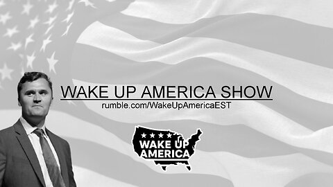They Shot Charlie Kirk in Cold Blood | Wake Up America