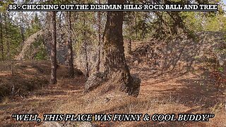 CHECKING OUT THE DISHMAN HILLS ROCK BALL AND TREE