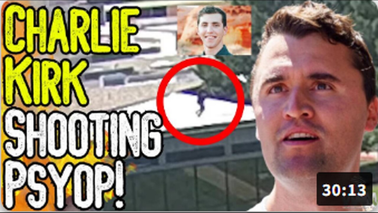 CHARLIE KIRK SHOOTING PSYOP! - What Doesn't Add Up & Who Benefits?