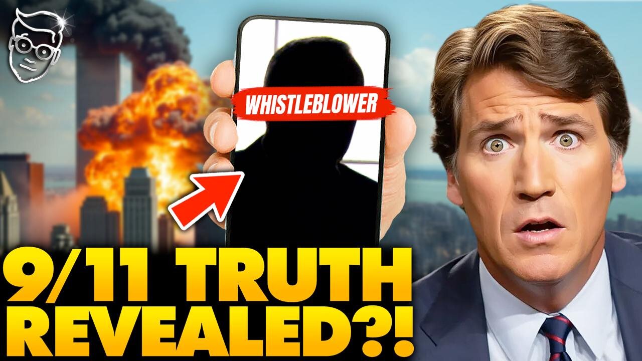 Tucker Drops BOMBSHELL: Fed Whistleblower Reveals Dark TRUTH About 9/11 | 'You Have Been Lied To!'