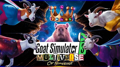 Goat Simulator 3 | Multiverse of Nonsense [DLC]