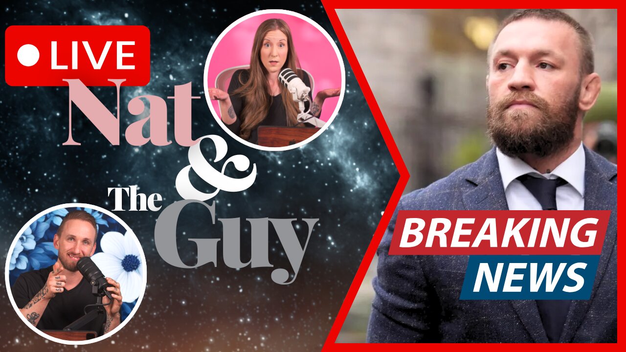 Conor McGregor Prosecution, And Other News (Primeros 15 Mins En Español) | Nat and The Guy LIVE