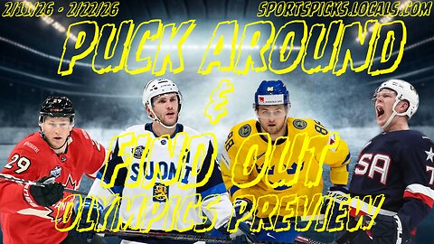 Puck Around & Find Out - Olympics Preview