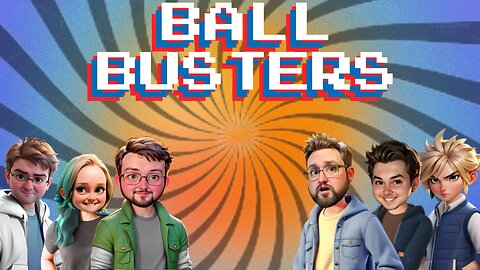 Ball Busters! Game Journalism Implodes! GTA Gets Delayed!