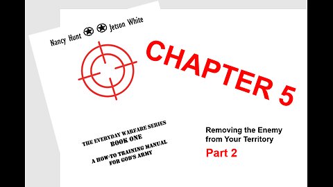 CHAPTER 5: Removing the Enemy from Your Territory-Part 2