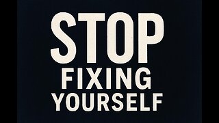 Want To Grow Spiritually? Stop Trying To Improve Yourself