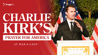 Charlie Kirk's Prayer for America at Mar-a-Lago | PragerU