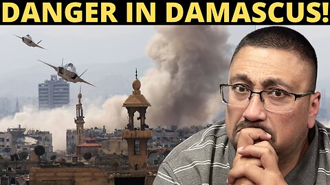 Damascus Is About To Go From Bad To Worse!