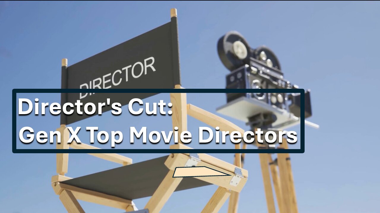 GenX Top Movie Directors Part1