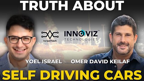 This Israeli Startup Is Mapping the Future in 3D ft. Omer David Keilaf from Innoviz Technologies