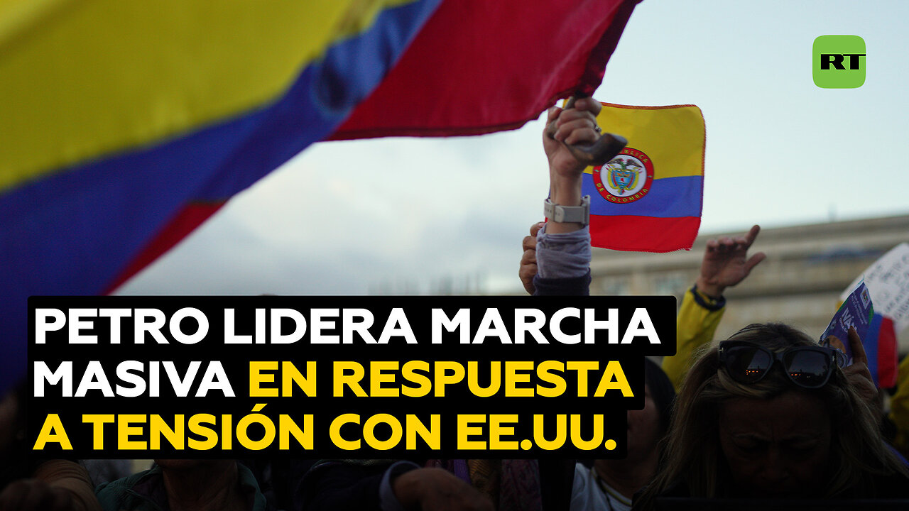 Petro lidera una multitudinaria marcha para responder a tensión con EE.UU.