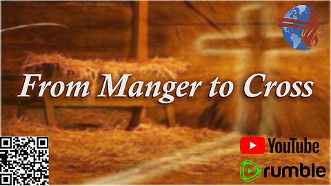 From Manger to Cross