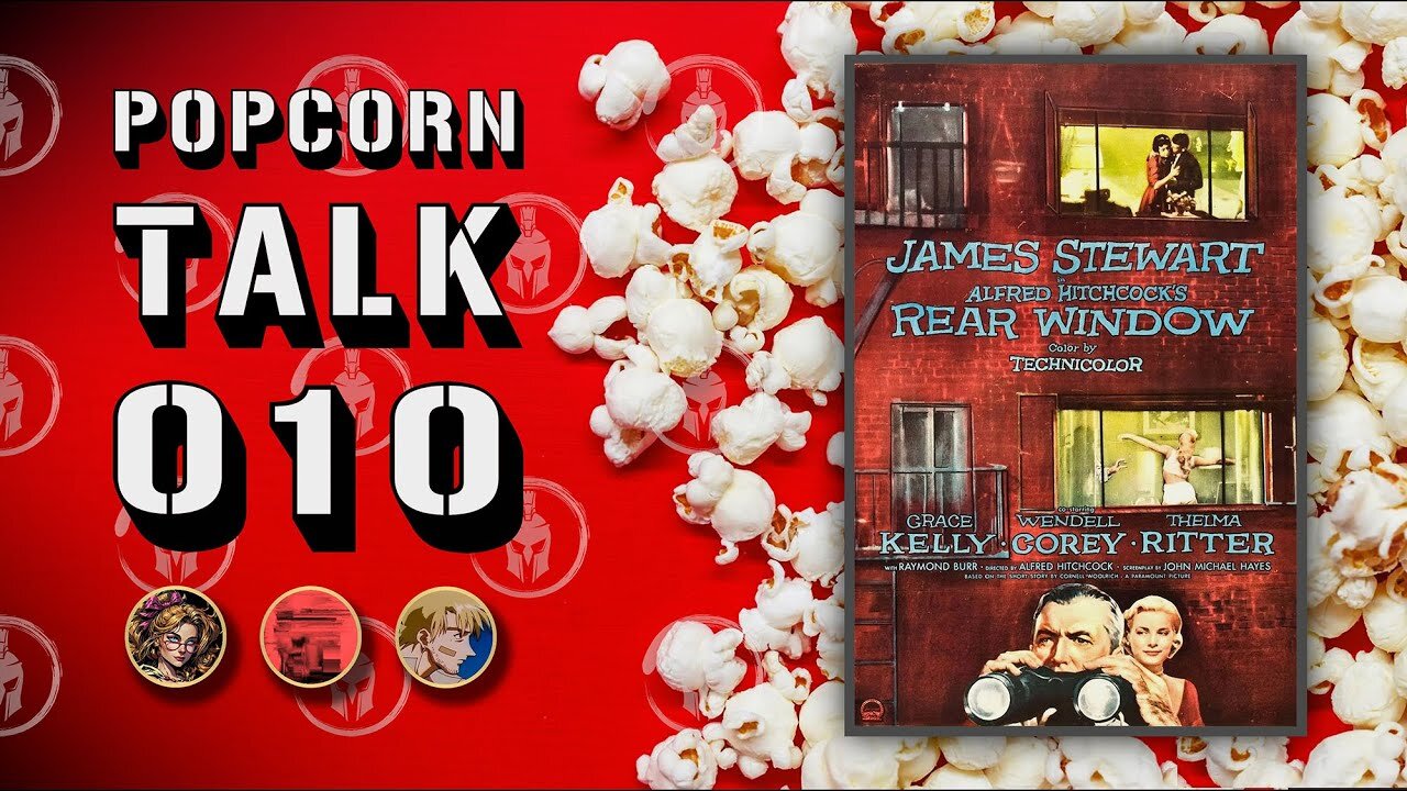 Popcorn Talk #10 - Rear Window (1954}