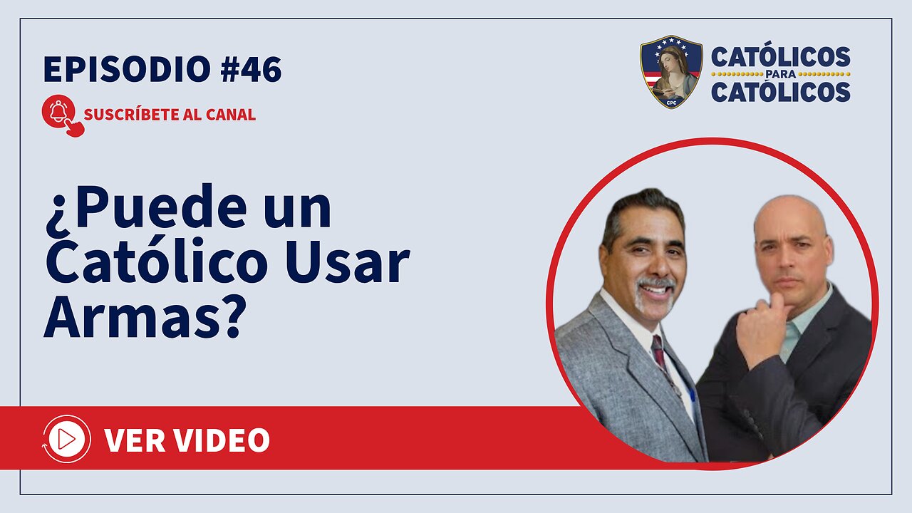 ¿Puede un Católico Usar Armas? - Católicos Show