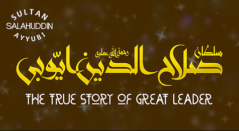 Sultan Salah Uddin - The True Leader - Episode - 11