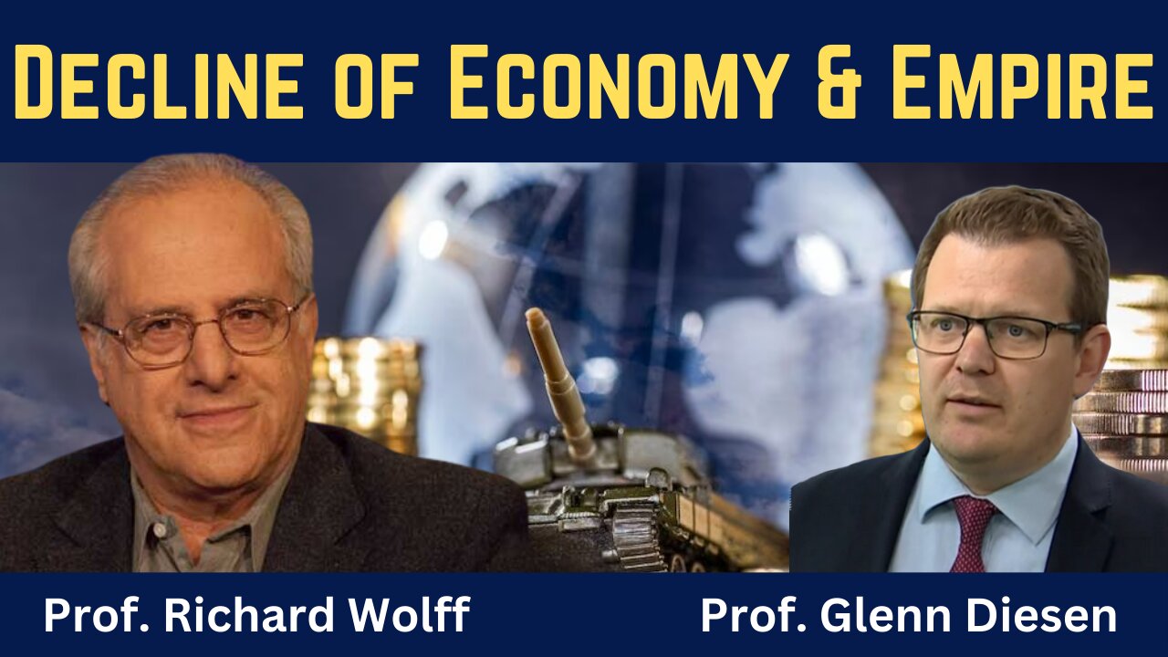 Richard Wolff: Decline of Economy and Empire