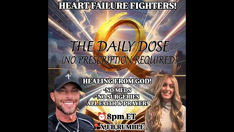 Healing from God! Heart Failure Fighters Jordan and Carol!