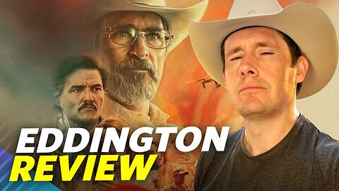Eddington - Movie Review