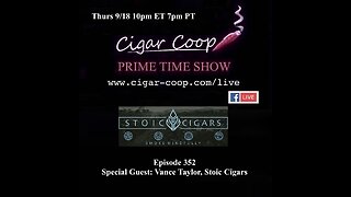 Prime Time Episode 352: Vance Taylor, Stoic Cigars