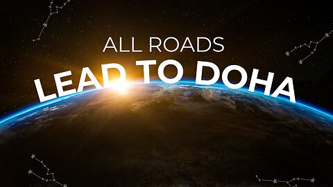 All Roads Lead to Doha | Previously Prohibited Ep 43