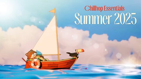 ☀ Chillhop Essentials · Summer 2025 [relaxing lofi beats / chill hiphop mix]