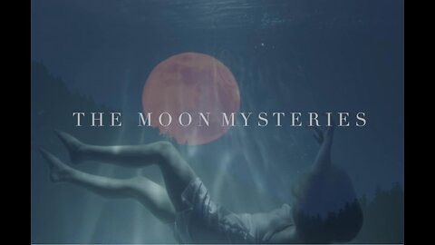 The Moon Mysteries: What Is the Moon?